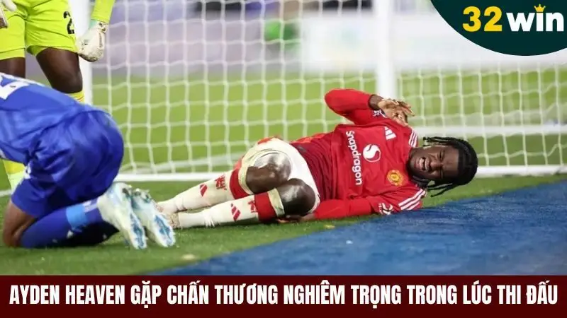 Ayden Heaven gặp chấn thương nghiêm trọng khi thi đấu