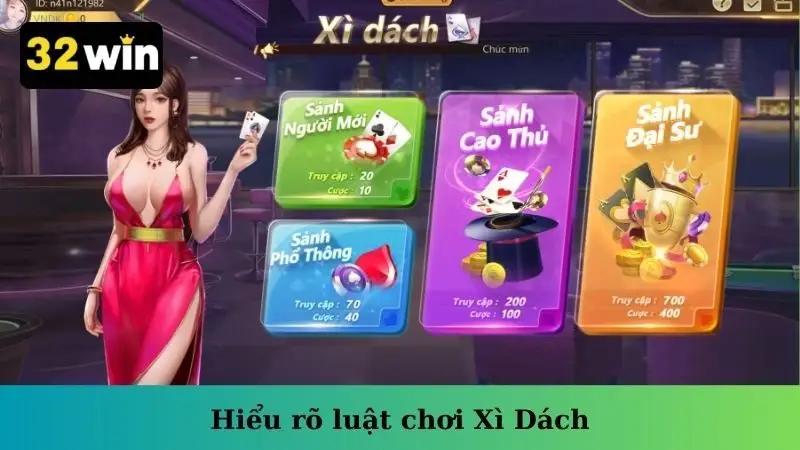 Hiểu rõ luật chơi Xì Dách
