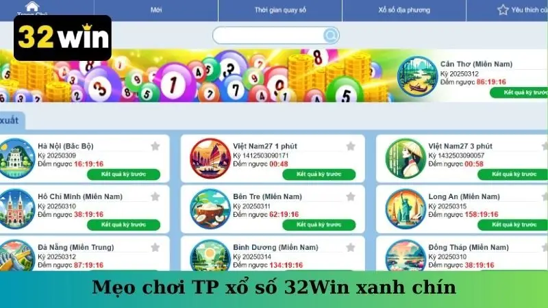 Mẹo chơi TP xổ số 32Win xanh chín