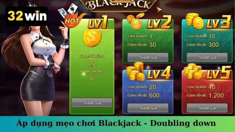 Áp dụng mẹo chơi Blackjack - Doubling down