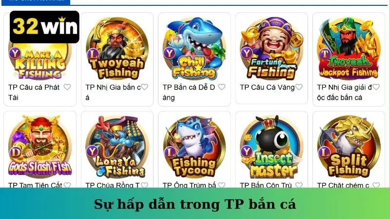 Sự hấp dẫn trong TP bắn cá