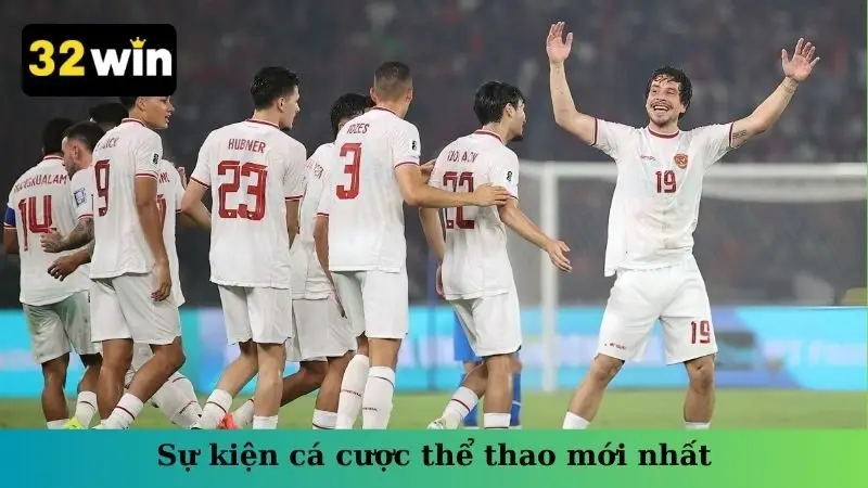 Sự kiện cá cược thể thao mới nhất