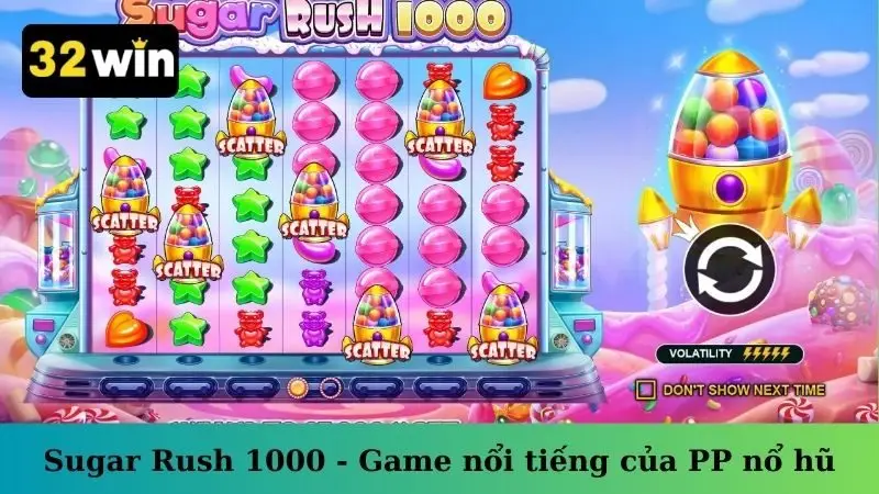 Sugar Rush 1000 -  Game nổi tiếng của PP nổ hũ