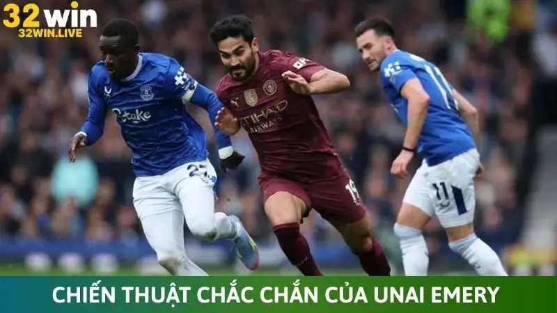 Chiến thuật chắc chắn, linh hoạt của Unai Emery