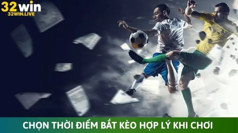 Chọn thời điểm bắt kèo hợp lý khi chơi cược rung