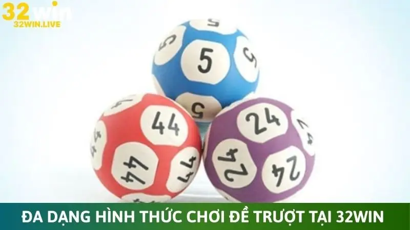 Đa dạng hình thức chơi đề trượt tại 32Win