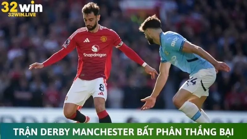 Derby Manchester bất phân thắng bại