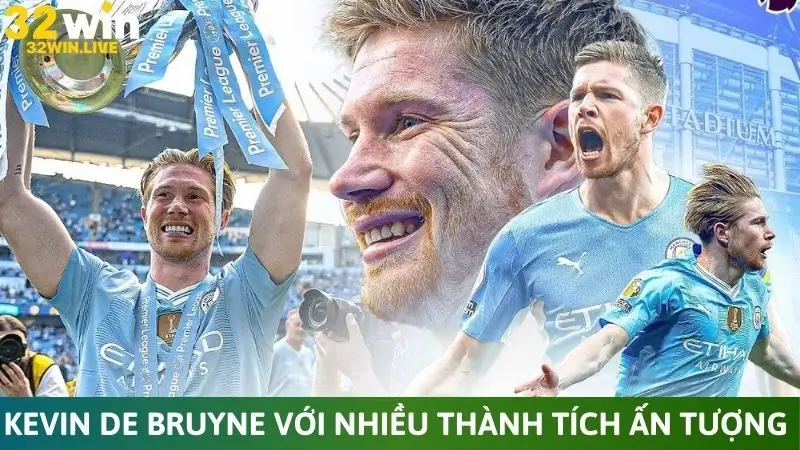 Kevin de Bruyne với nhiều thành tích ấn tượng