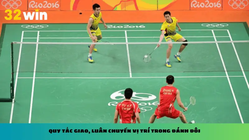 Quy tắc giao, luân chuyển vị trí trong đánh đôi