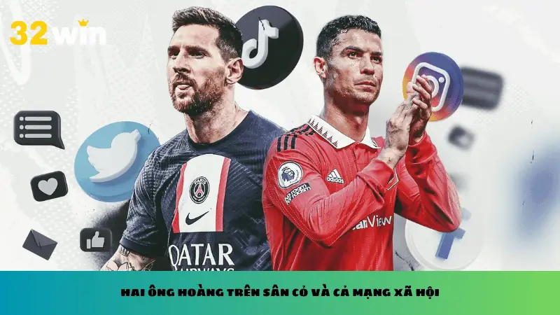 Hai ông hoàng trên sân cỏ và cả mạng xã hội