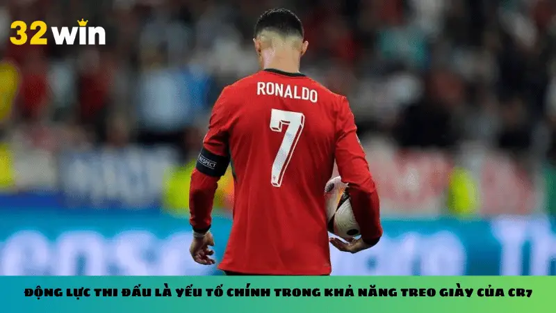 Động lực thi đấu là yếu tố chính trong khả năng treo giày của CR7