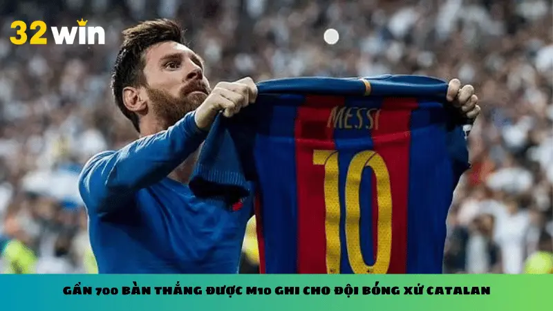 Gần 700 bàn thắng được M10 ghi cho đội bóng xứ Catalan