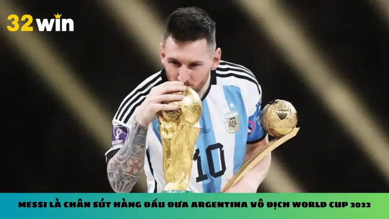 Messi là chân sút hàng đầu đưa Argentina vô địch World Cup 2022