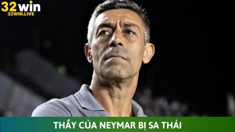 Thầy của Neymar bị sa thải