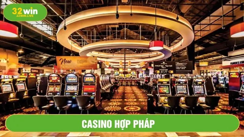 Casino hợp pháp