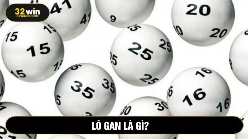 Khái niệm về lô gan trong chơi lô đề xổ số